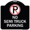 Signmission No Parking No Semi Truck Parking W/ Heavy-Gauge Aluminum Sign, 18" x 18", BW-1818-23664 A-DES-BW-1818-23664 - alternate 1